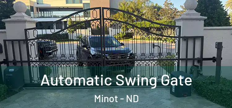  Automatic Swing Gate Minot - ND
