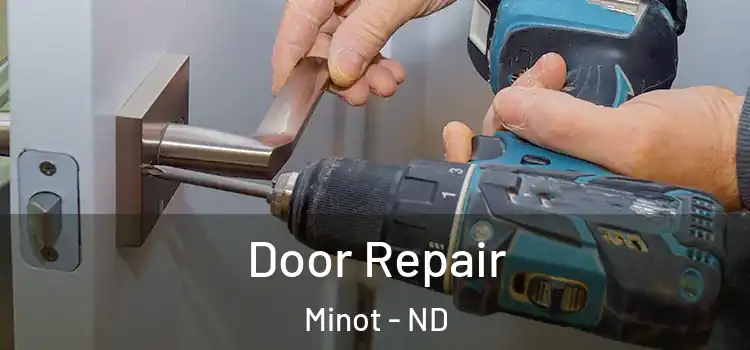 Door Repair Minot - ND