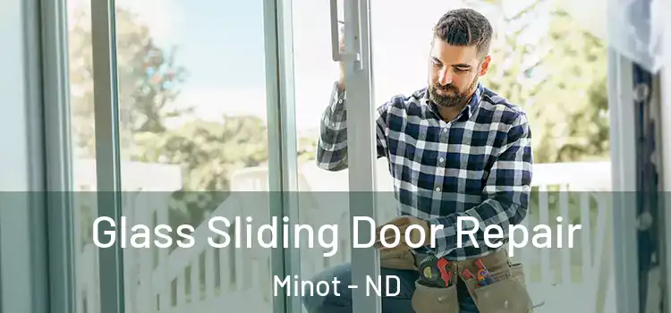 Glass Sliding Door Repair Minot - ND